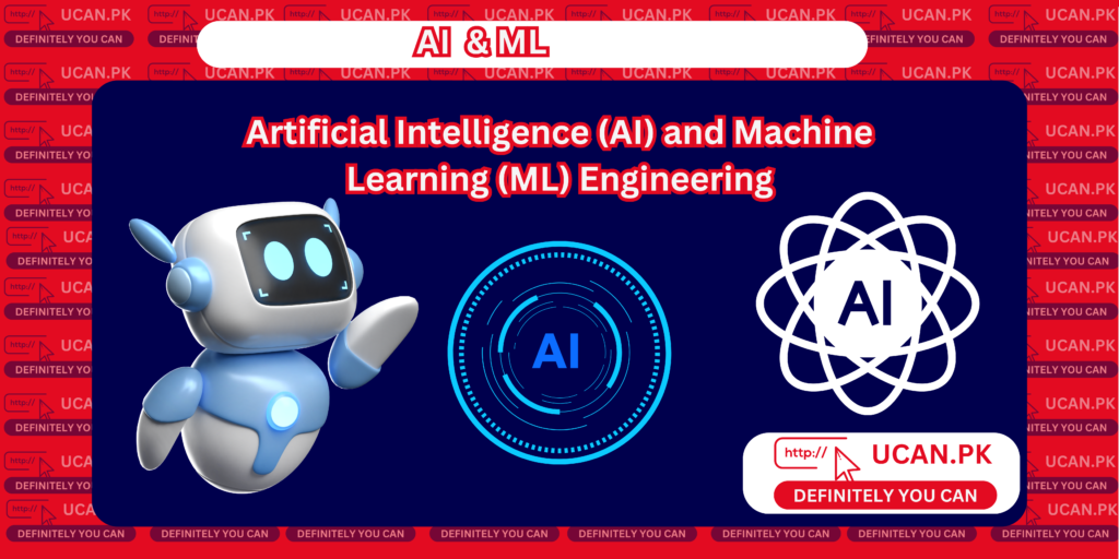 Artificial Intelligence (AI) and Machine Learning (ML) Engineering