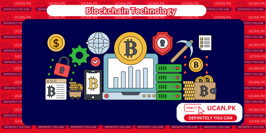 Blockchain Technology ucan.pk